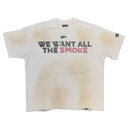 ROUGH PLAY - 'We Want All Smoke' T-Shirt